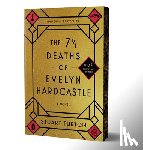 Turton, Stuart - The 7 1/2 Deaths of Evelyn Hardcastle (7 1/2 Anniversary Edition)