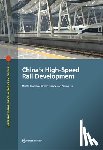 Lawrence, Martha, Bullock, Richard, Liu, Ziming - China's High-Speed Rail Development