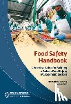 World Bank, International Finance Corporation - Food safety handbook