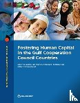 El-Saharty, Sameh, Kheyfets, Igor, Herbst, Christopher, Ajwad, Mohamed Ihsan - Fostering Human Capital in the Gulf Cooperation Council Countries
