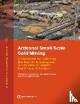 Stackelberg, Katherine von, Williams, Pamela R. D., Sanchez-Triana, Ernesto - Artisanal Small-Scale Gold Mining