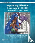Walque, Damien de, Kandpal, Eeshani, Wagstaff, Adam, Friedman, Jed - Improving Effective Coverage in Health