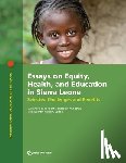 de la Fuente, Alejandro - Essays on Equity, Health, and Education in Sierra Leone: Selected Challenges and Benefits