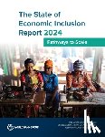 Arévalo Sánchez, Inés - The State of Economic Inclusion Report 2024: Pathways to Scale