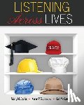Stoltz, Molly, Sodowsky, Karen, Cates, Carl M. - Listening Across Lives