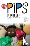 Turner, Joan C., Brown, Civita A. - The Pips of Child Life II: The Middle Years of Play Programs in Hospitals