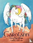 Lee, Emma - Carolann Gets Her Wings