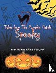 Rsm Ma, Anne Frances Pulling - Tales from the Pumpkin Patch Spooky