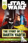 Saunders, Catherine, Kosara, Tori - Saunders, C: DK Readers L3: Star Wars: The Story of Darth Va