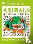 DK - Pocket Genius Animals: Facts at Your Fingertips