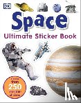 Dk - Ultimate Sticker Book: Space: More Than 250 Reusable Stickers