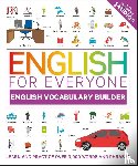 Dk - Dk: English for Everyone: English Vocabulary Builder