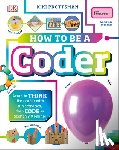 Prottsman, Kiki - How to Be a Coder