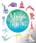 Bondy, Dianne - YOGA FOR EVERYONE
