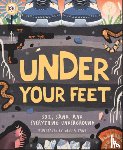 Tang, Wenjia - Under Your Feet... Soil, Sand and Everything Underground
