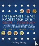 Gillaspy, Becky - Intermittent Fasting Diet Guide and Cookbook