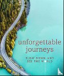 DK Eyewitness - Unforgettable Journeys