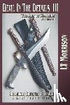 Morrison, Lt - Devil In The Details III - The Art of Mastery- A Mentoring Trilogy