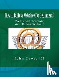 Gower, John - How to Build a Website (for Beginners): Create and Promote your Dream Website