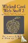 Beebe, Denise E. - Wicked Cool Web Stuff 2: More Cool Web Technologies