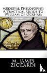 Ziccardi, M James - Medieval Philosophy