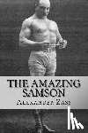Zass, Alexander - The Amazing Samson