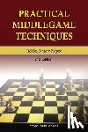 Blumenfeld, Rudy - Practical Middlegame Techniques: 2nd Edition, 4th Printing