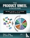 King, Peter L. (Lean Dynamics LLC, King, Jennifer S. - The Product Wheel Handbook