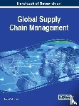  - Handbook of Research on Global Supply Chain Management