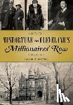 Dutka, Alan F. - Misfortune on Cleveland's Millionaires' Row