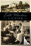 Gilder, Cornelia Brooke - Edith Wharton's Lenox