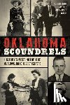 Yadon, Laurence J. - Oklahoma Scoundrels: History's Most Notorious Outlaws, Bandits & Gangsters