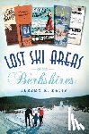 Davis, Jeremy K. - Lost Ski Areas of the Berkshires