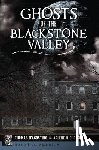 D'Agostino, Thomas - Ghosts of the Blackstone Valley