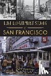 Hitz, Anne Evers - Lost Department Stores of San Francisco