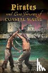 Latimer, Greg - Pirates and Lost Treasure of Coastal Maine