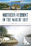 Barney, Jason - Northern Vermont in the War of 1812