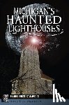 Stampfler, Dianna Higgs - Michigan's Haunted Lighthouses