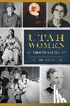 Wheeler, Emily Brooksby - Utah Women: Pioneers, Poets & Politicians