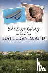 Dawson, Scott - The Lost Colony and Hatteras Island