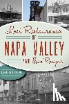 Brown, Alexandria - Lost Restaurants of Napa Valley and Their Recipes
