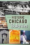 Billock, Jennifer - Historic Chicago Bakeries