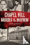 Richard Jackson - Chapel Hill Murder & Mayhem