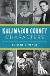 Stampfler, Dianna Higgs - Kalamazoo County Characters