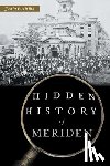 Piccirillo, Justin - Hidden History of Meriden
