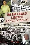 Guadagni, Raymond a. - The Napa Valley Lendvest Fraud Scandal