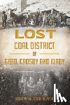 Schoenewald, Lea Cavalli - Lost Coal District of Gebo, Crosby and Kirby