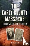 Jenkins, Orice - The Early County Massacre: Goolsby vs. the State of Georgia