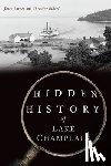 Barney, Jason - Hidden History of Lake Champlain