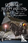 Baltrusis, Sam - Ghosts of Sleepy Hollow: Haunts of the Headless Horseman